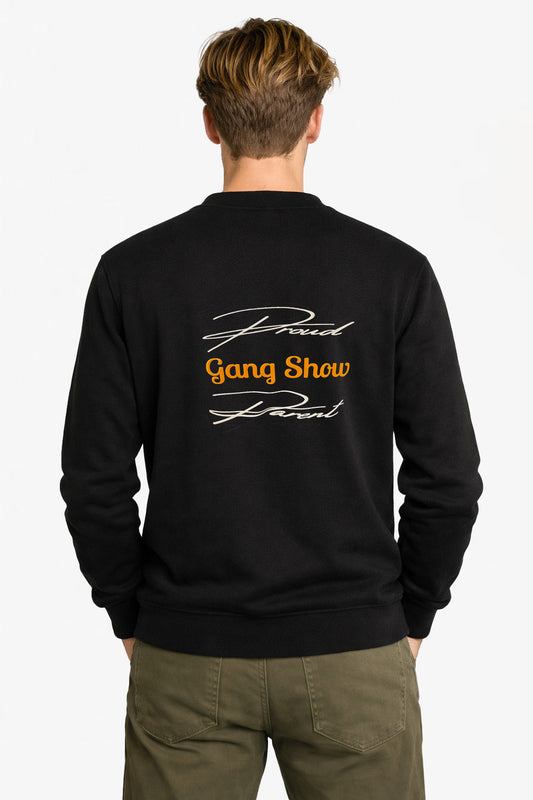 Proud Gang Show Parent Sweatshirt