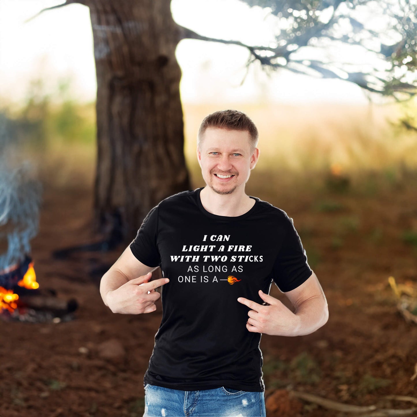 I can light a fire with two sticks t-shirt