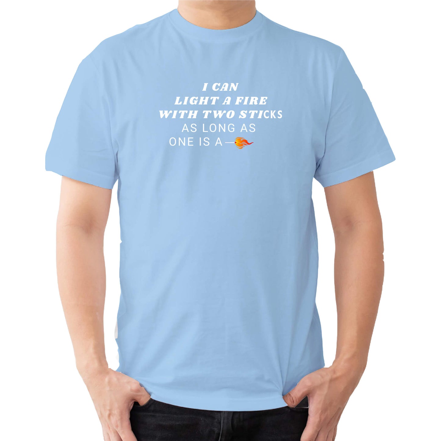 I can light a fire with two sticks t-shirt blue female
