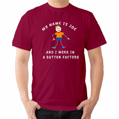 MY NAME IS JO AND I WORK IN A BUTTON FACTORY T-SHIRT red